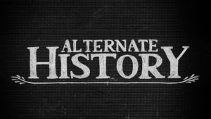 alternate history